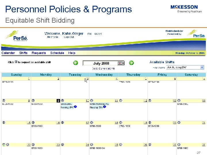 Personnel Policies & Programs Equitable Shift Bidding July 2008 27 
