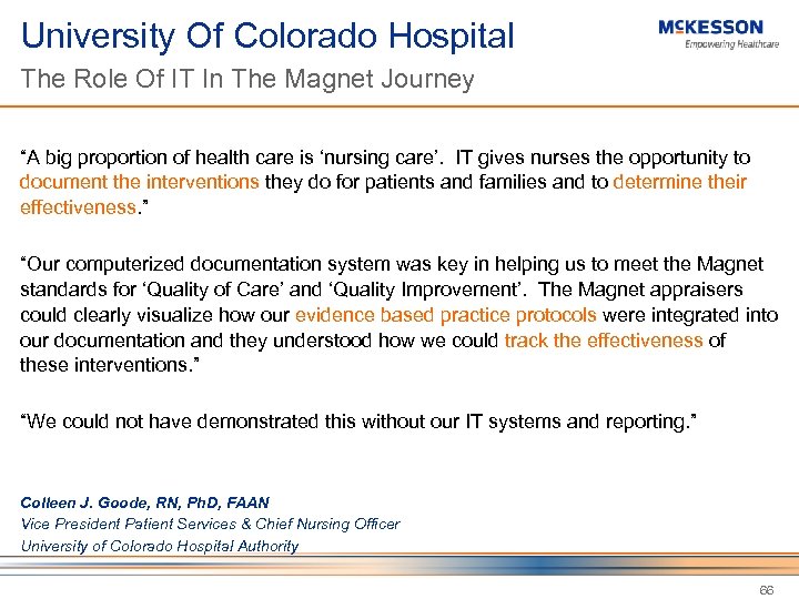 University Of Colorado Hospital The Role Of IT In The Magnet Journey “A big