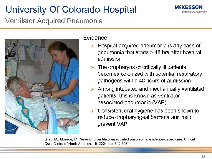 University Of Colorado Hospital Ventilator Acquired Pneumonia Evidence Ø Hospital-acquired pneumonia is any case