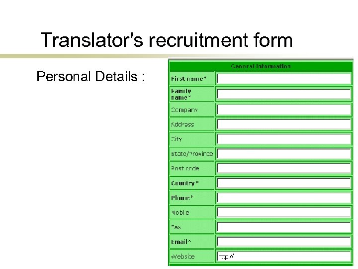 Translator's recruitment form Personal Details : 