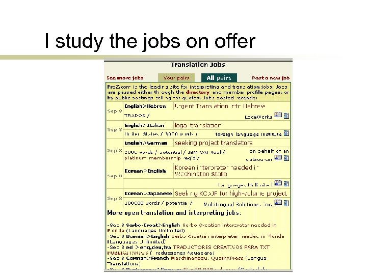 I study the jobs on offer 