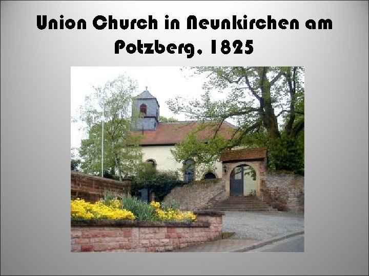 Union Church in Neunkirchen am Potzberg, 1825 