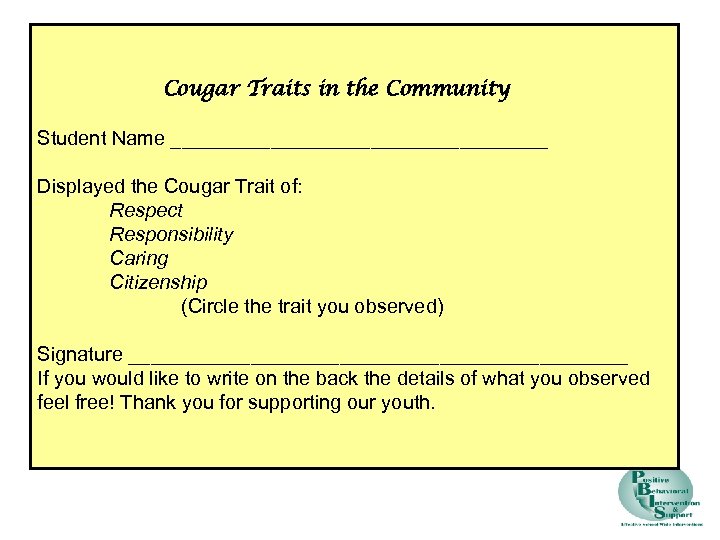 Cougar Traits in the Community Student Name _________________ Displayed the Cougar Trait of: Respect