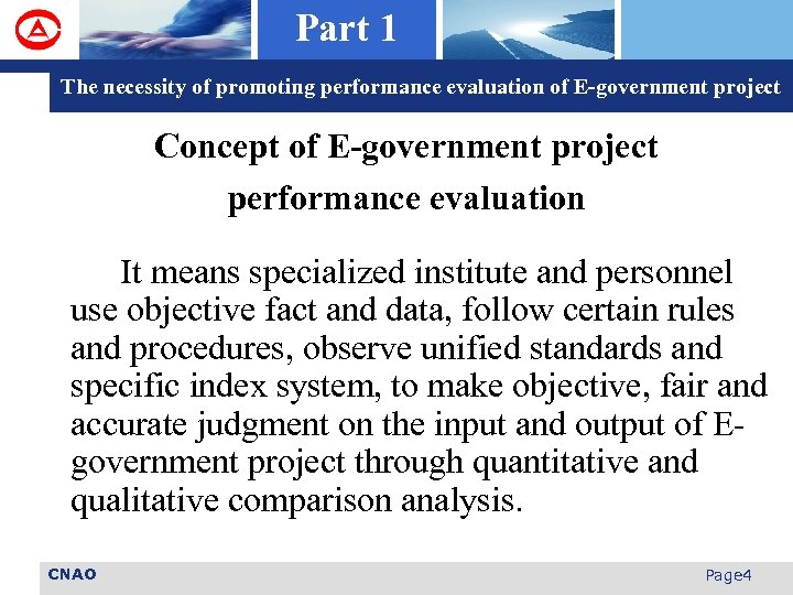 Part 1 The necessity of promoting performance evaluation of E-government project Concept of E-government