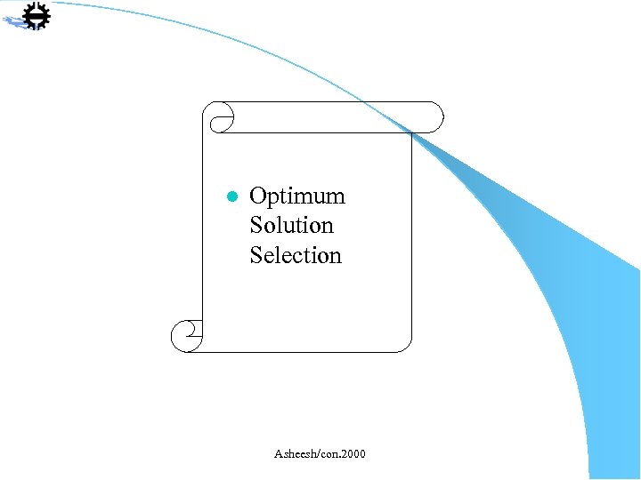 l Optimum Solution Selection Asheesh/con. 2000 
