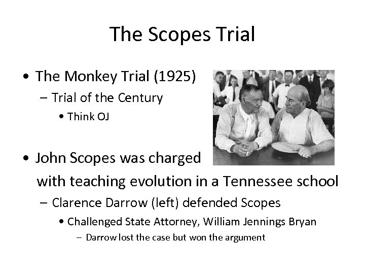 The Scopes Trial • The Monkey Trial (1925) – Trial of the Century •