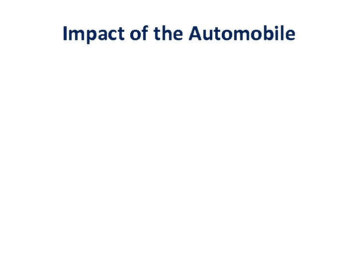 Impact of the Automobile 