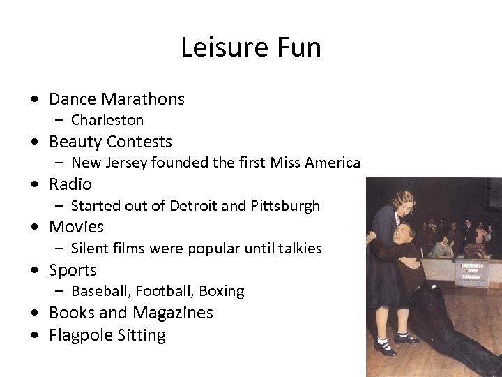 Leisure Fun • Dance Marathons – Charleston • Beauty Contests – New Jersey founded