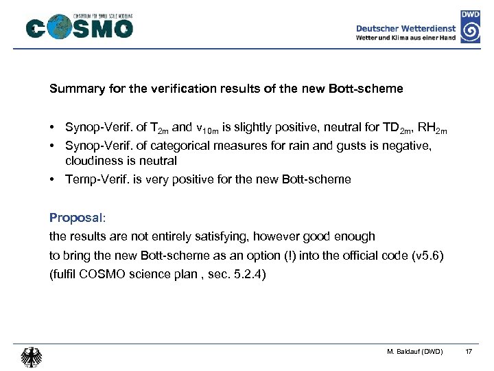 Summary for the verification results of the new Bott-scheme • Synop-Verif. of T 2