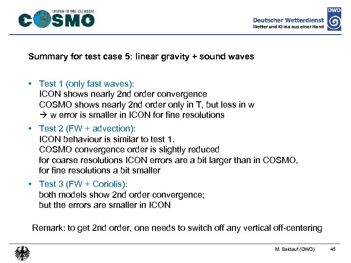 Summary for test case 5: linear gravity + sound waves • Test 1 (only