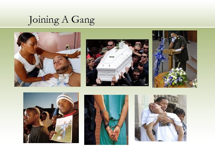 Joining A Gang 