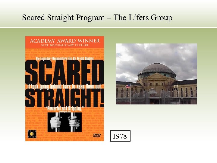 Scared Straight Program – The Lifers Group 1978 