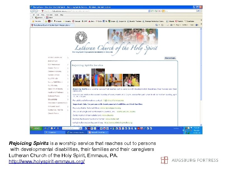 Rejoicing Spirits is a worship service that reaches out to persons with developmental disabilities,
