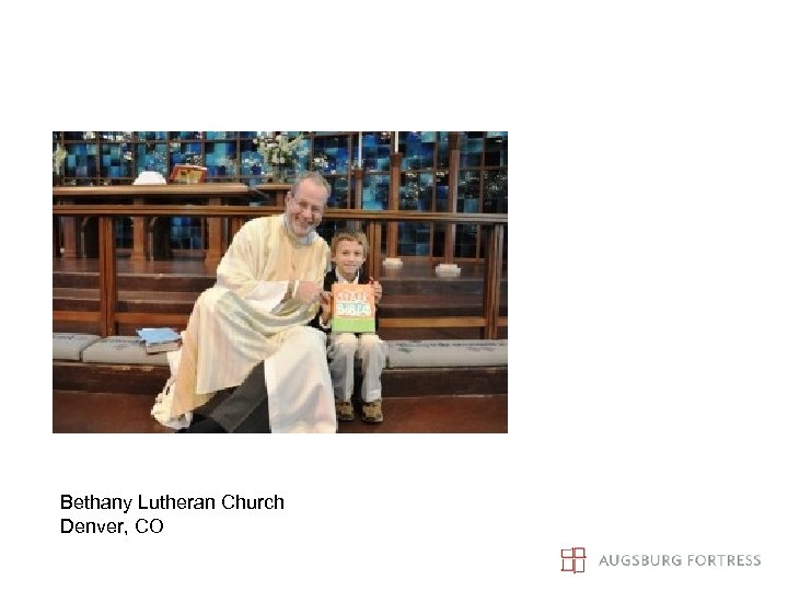 Bethany Lutheran Church Denver, CO 