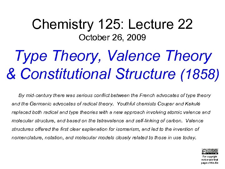 Chemistry 125: Lecture 22 October 26, 2009 Type Theory, Valence Theory & Constitutional Structure