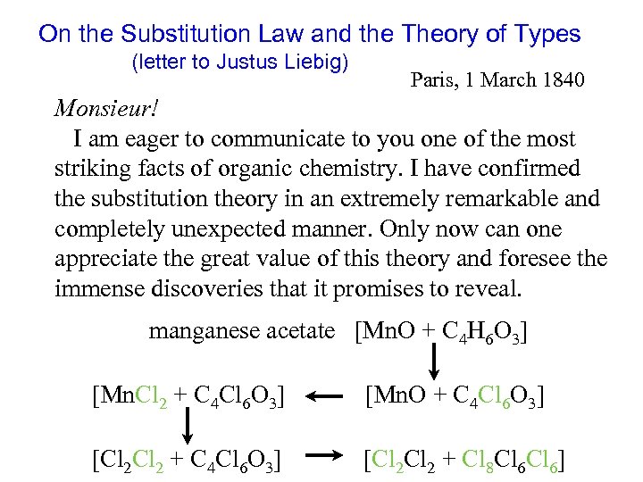 On the Substitution Law and the Theory of Types (letter to Justus Liebig) Paris,