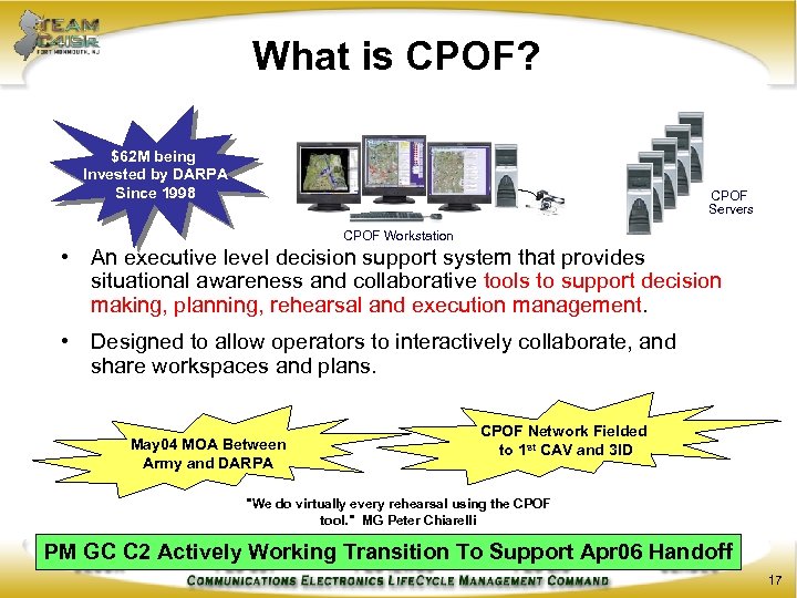 What is CPOF? $62 M being Invested by DARPA Since 1998 CPOF Servers CPOF