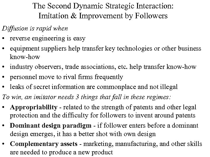 The Second Dynamic Strategic Interaction: Imitation & Improvement by Followers Diffusion is rapid when