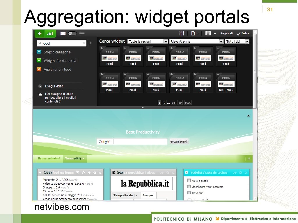 Aggregation: widget portals netvibes. com 31 
