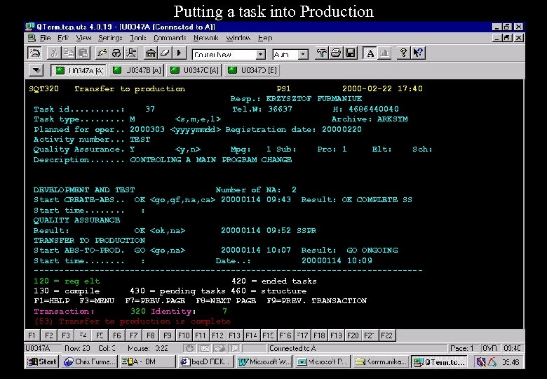 Putting a task into Production SQT 320 Transfer to production Task id. . :