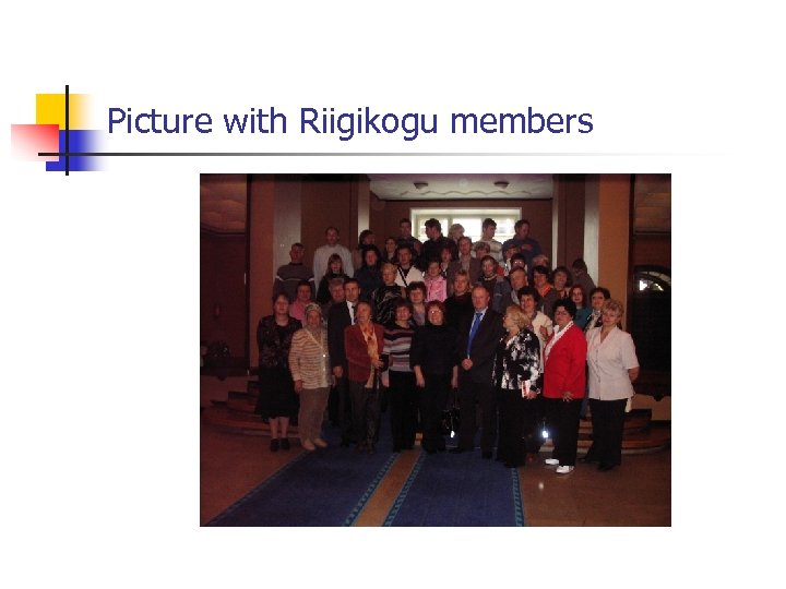 Picture with Riigikogu members 