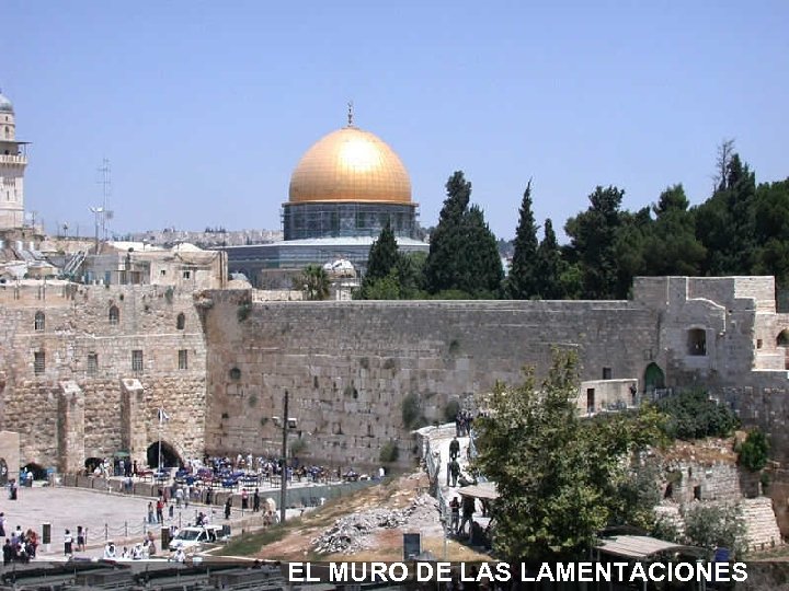 EL MURO DE LAS LAMENTACIONES 