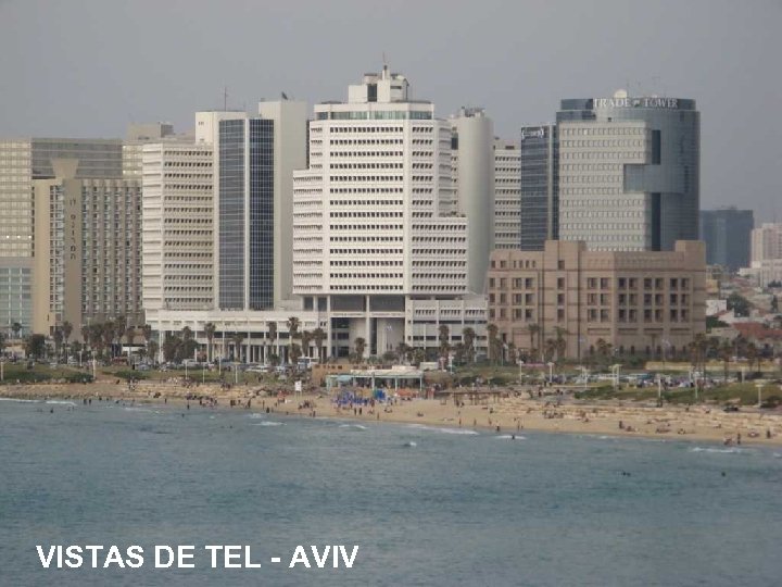 VISTAS DE TEL - AVIV 