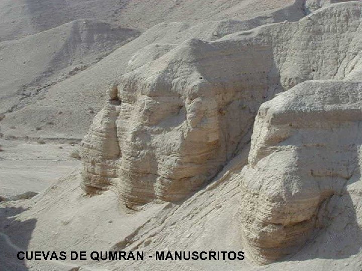 CUEVAS DE QUMRAN - MANUSCRITOS 