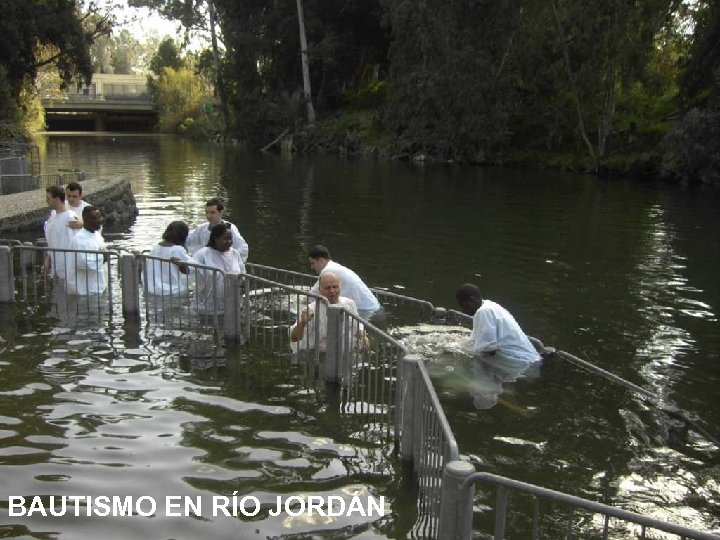 BAUTISMO EN RÍO JORDÁN 