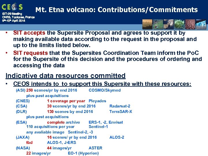 SIT-29 Meeting CNES, Toulouse, France 9 th-10 th April 2014 Mt. Etna volcano: Contributions/Commitments