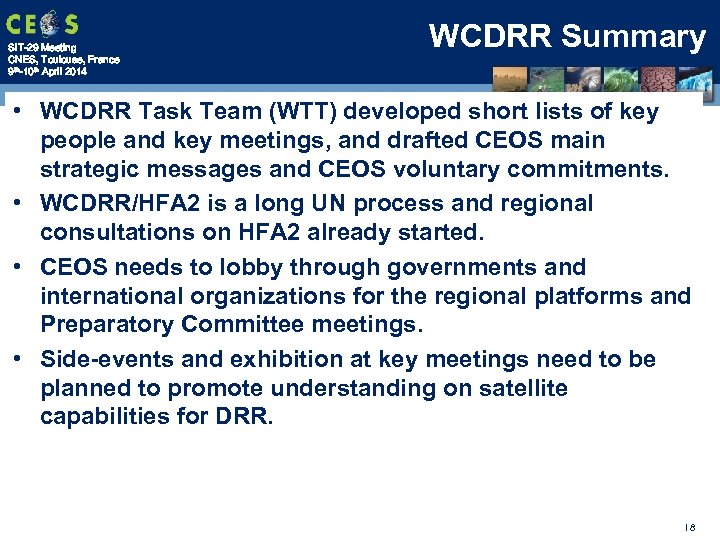 SIT-29 Meeting CNES, Toulouse, France 9 th-10 th April 2014 WCDRR Summary • WCDRR