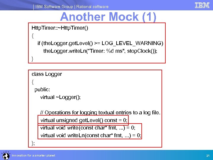 IBM Software Group | Rational software Another Mock (1) Http. Timer: : ~Http. Timer()