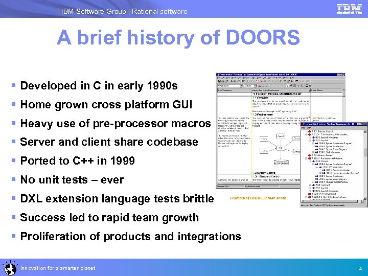 IBM Software Group | Rational software A brief history of DOORS § Developed in