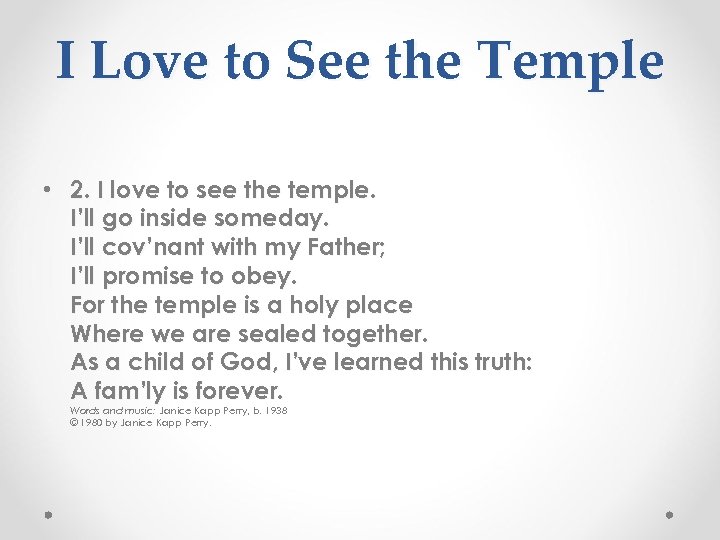 I Love to See the Temple • 2. I love to see the temple.