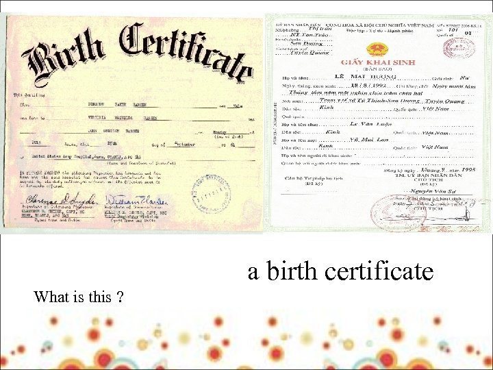 a birth certificate What is this ? 