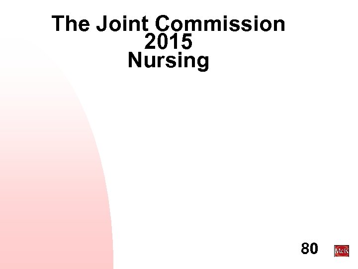 The Joint Commission 2015 Nursing 80 