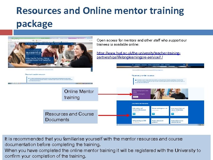 Resources and Online mentor training package Open access for mentors and other staff who