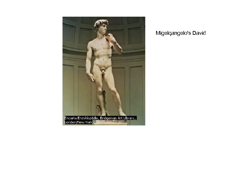 Migelqangelo's David 