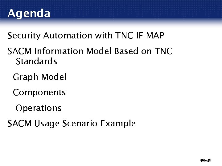 Agenda Security Automation with TNC IF-MAP SACM Information Model Based on TNC Standards Graph