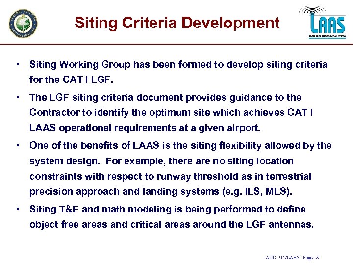 Siting Criteria Development • Siting Working Group has been formed to develop siting criteria