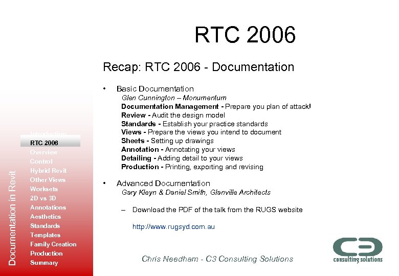 RTC 2006 Recap: RTC 2006 - Documentation in Revit • Introduction RTC 2006 Overview