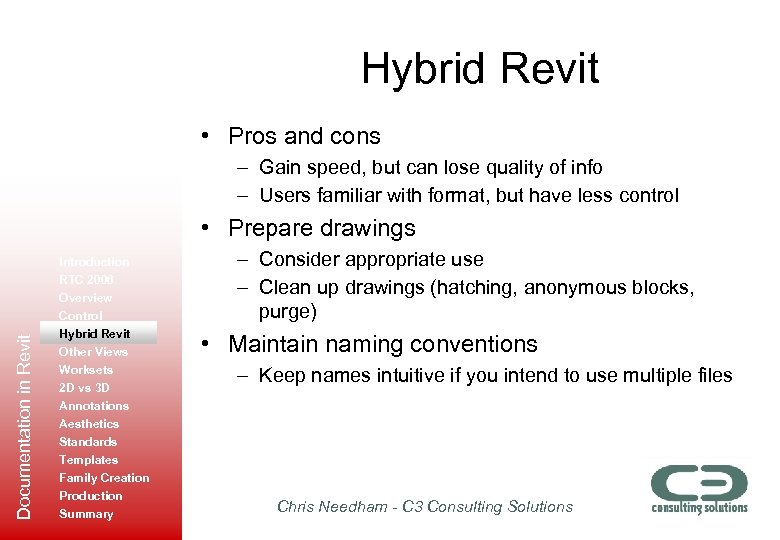Hybrid Revit • Pros and cons – Gain speed, but can lose quality of