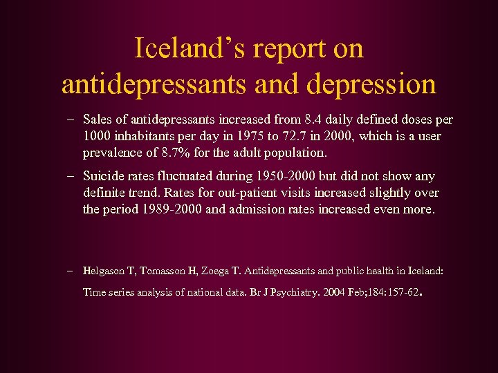 Iceland’s report on antidepressants and depression – Sales of antidepressants increased from 8. 4