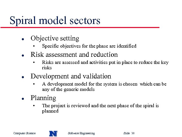 Spiral model sectors l Objective setting • l Risk assessment and reduction • l