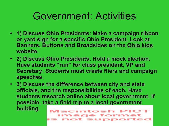 Government: Activities • 1) Discuss Ohio Presidents: Make a campaign ribbon or yard sign