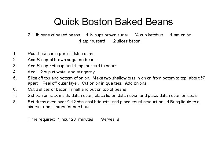 Quick Boston Baked Beans 2 1 lb cans of baked beans 1 ¼ cups