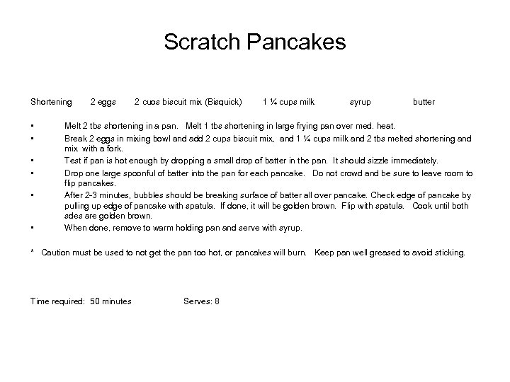 Scratch Pancakes Shortening • • • 2 eggs 2 cuos biscuit mix (Bisquick) 1