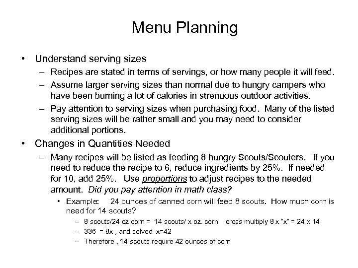 Menu Planning • Understand serving sizes – Recipes are stated in terms of servings,