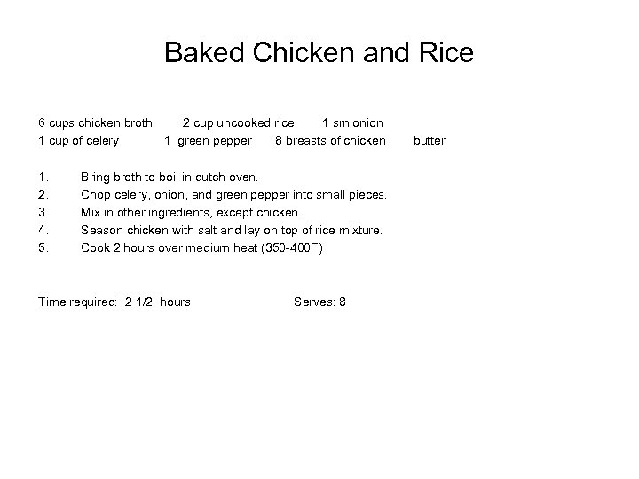 Baked Chicken and Rice 6 cups chicken broth 2 cup uncooked rice 1 sm