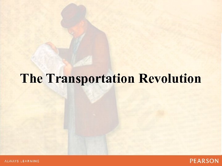 The Transportation Revolution 
